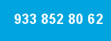 933 852 80 62